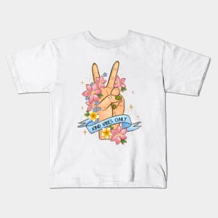 Kind Vibes Only Kids T-Shirt